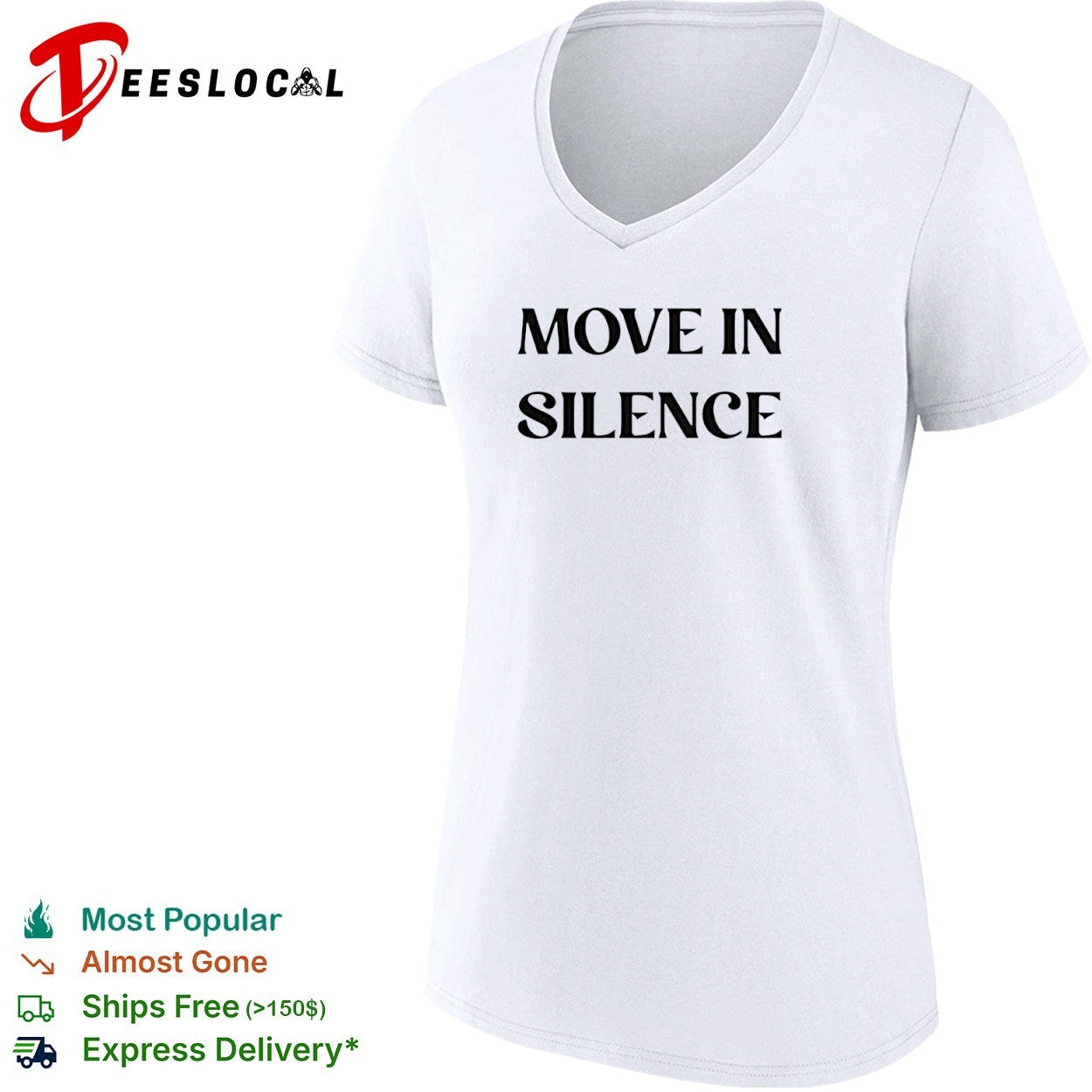 Move in Silence shirt