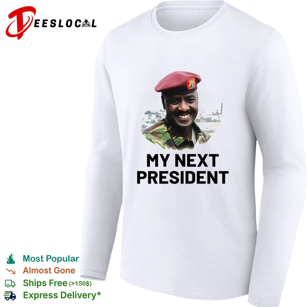 Muhoozi Kainerugaba My Next President Uganda People Defence Forces shirt