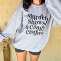 Murder Shows & Comfy Clothes Graphic Pullover T-Shirts, Hoodie, Sweatshirt | RetroVerseTees.com
