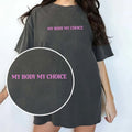My Body My Choice Shirt Comfort Colors, Feminist T-shirt, Women's Rights Tees, Pro-Choice Tops, Abortion is Healthcare,...