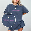 My Body My Choice T-shirt Comfort Colors, Women's Rights Tops, Healthcare, Pro-Choice Tees, Reproductive Rights...