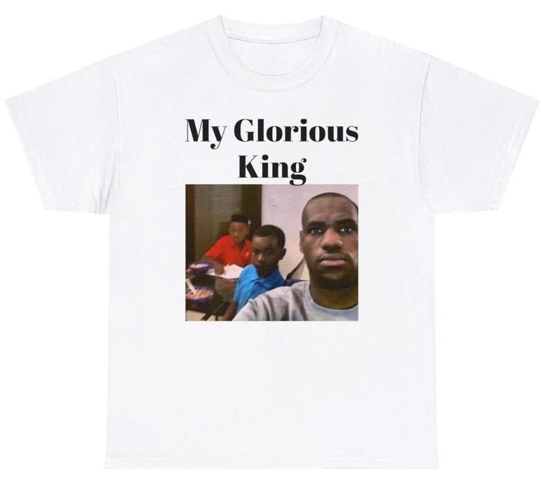 My Glorious King James T-Shirt Featuring Funny Celebrity Pictures for Fans Hoodie, Sweatshirt | RetroVerseTees.com