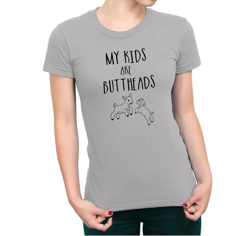My Kids Are Buttheads Goats Farm Women's T-Shirt Casual Comfort Hoodie, Sweatshirt | RetroVerseTees.com