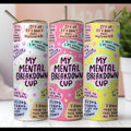 My Mental Cup Skinny Tumbler 20oz T-Shirts, Hoodie, Sweatshirt | RetroVerseTees.com