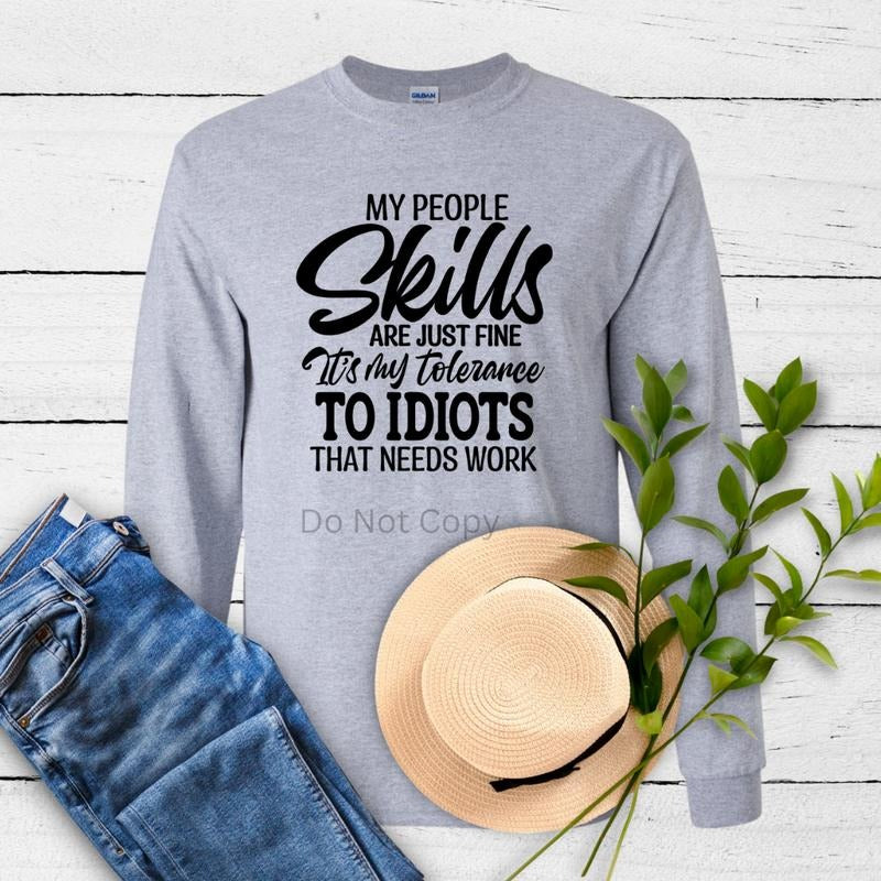 My People Skills Screen Print Transfer ONLY- This is NOT a T-Shirt Hoodie, Sweatshirt | RetroVerseTees.com