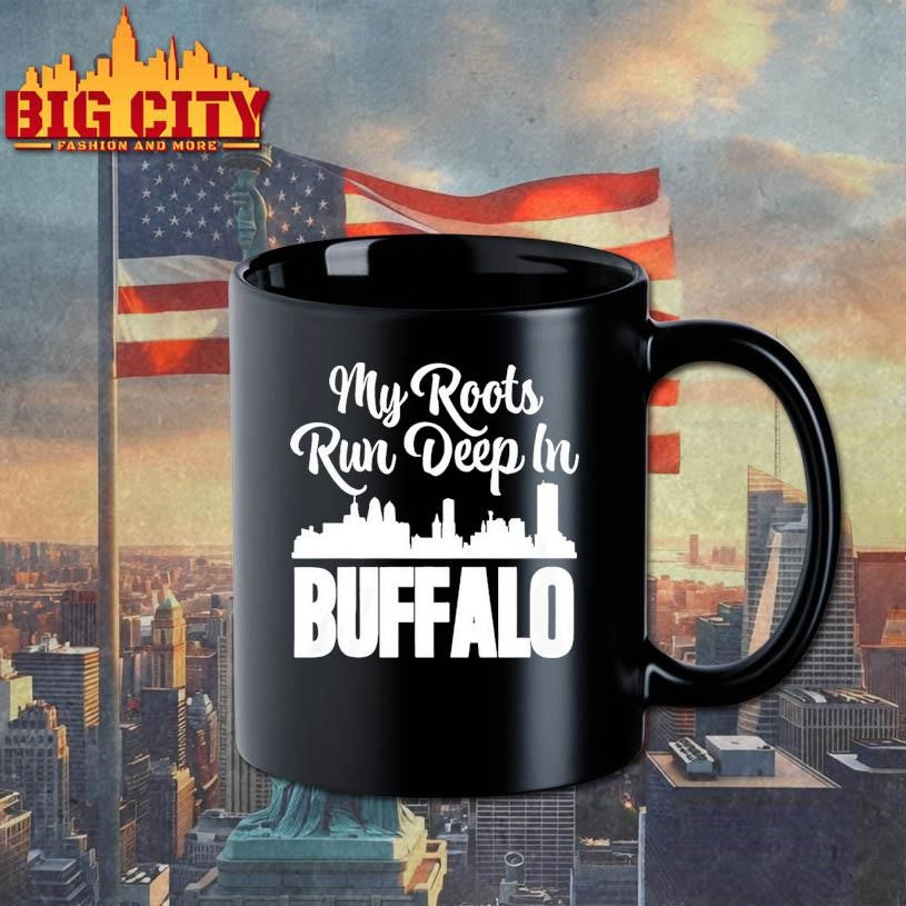 My Roots Run Deep In Buffalo City Skyline Shirt