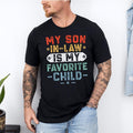 My Son In Law Is My Favorite Child T-shirt, Mother In Law Sweatshirt, Mother In Law Wedding Hoodie, Favorite Son In Law