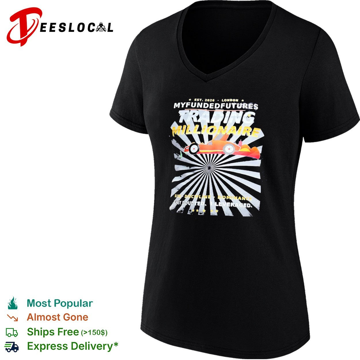 Myfundedfutures Trading Millionaire Risk Discipline Dominance They Doubted I Leveraged shirt