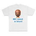 Need Blunt Funny Parody Crewneck T-Shirt Featuring Hilarious Meme and Dank Gen Z Humor Hoodie, Sweatshirt