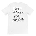 Need Money for Porsche Shirt, Trendy Car Lover Shirt, Car Lover Tee, Sarcasm Shirt, Gifts for Boyfriend, Gift for...