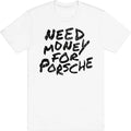 Need Money for Porsche T-Shirt - Unisex Crewneck Ring Spun Cotton T-Shirt for Men & Women, Trendy Graphic Tees Hoodie,...