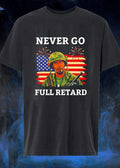 Never Go Full Retard Robert Downey Jr Tropic Thunder Tee (1)