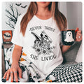 Never Trust The Living T-shirt, Beetlejuice Shirt, Halloween Sayings Shirt, Ghost With The Most Shirt Halloween Shirt,...