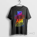 New No Bitch Ass Ness Pride T-Shirts, Hoodie, Sweatshirt | RetroVerseTees.com