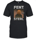 New Trendy GeorgeeFloyd Fent and Steal Mineecraft Parody  Shirt Game Graphic Tee Trendy Tee Funny Meme Gift Idea For Fans...