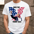 Nice Try Trump Shirt,You Can't Kill Freedom Shirt,Trump Shot Tee,Failed Trump Assassination Shirt,Survived Trump...