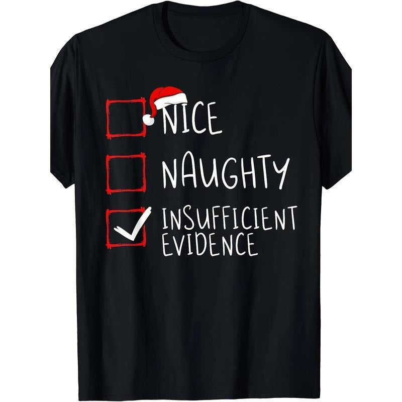 Nice naughty evidence not enough Santa Claus men's casual comfort T-shirt Made in USA Hoodie, Sweatshirt | RetroVerseTees.com