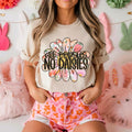 No Daisies DTF Transfers - THIS IS NOT A SHIRT Hoodie, Sweatshirt | RetroVerseTees.com