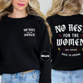 No Rest For The Women Sweatshirt Feminist Hoodie Girl Power Outfit Feminism Clothing Women's Rights Apparel Trendy Women...
