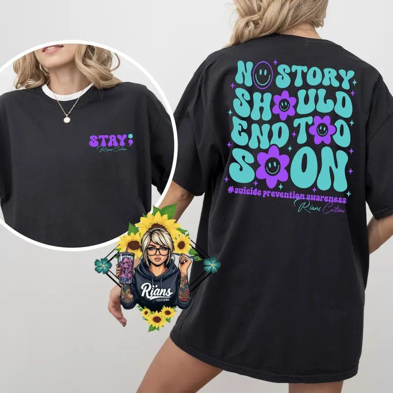 No Story Should End To Soon unisex Comfortable Tshirt Hoodie, Sweatshirt | RetroVerseTees.com