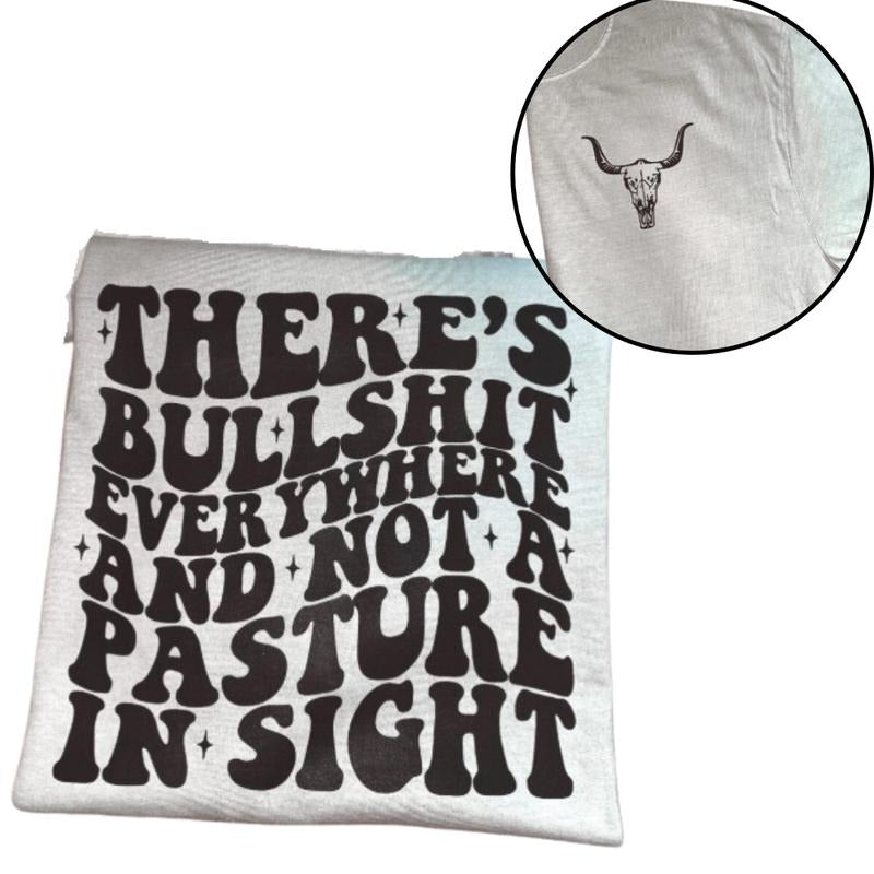 Not A Pasture In Sight T-shirt 2side, western clothing, western outfits women, western tops, Sweatshirt and Hoodie