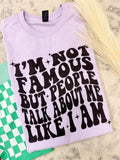 Not Famous Graphic Tee Hoodie, Sweatshirt | RetroVerseTees.com