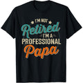 Not retired FOG papa grandpa TNF day birthday T-Shirt Hoodie, Sweatshirt | RetroVerseTees.com