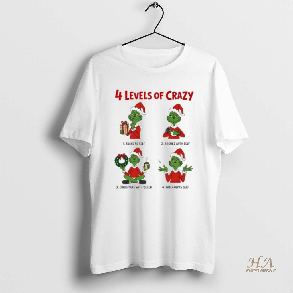 Official 4 Levels Of Crazy Grinch Christmas With Oleed