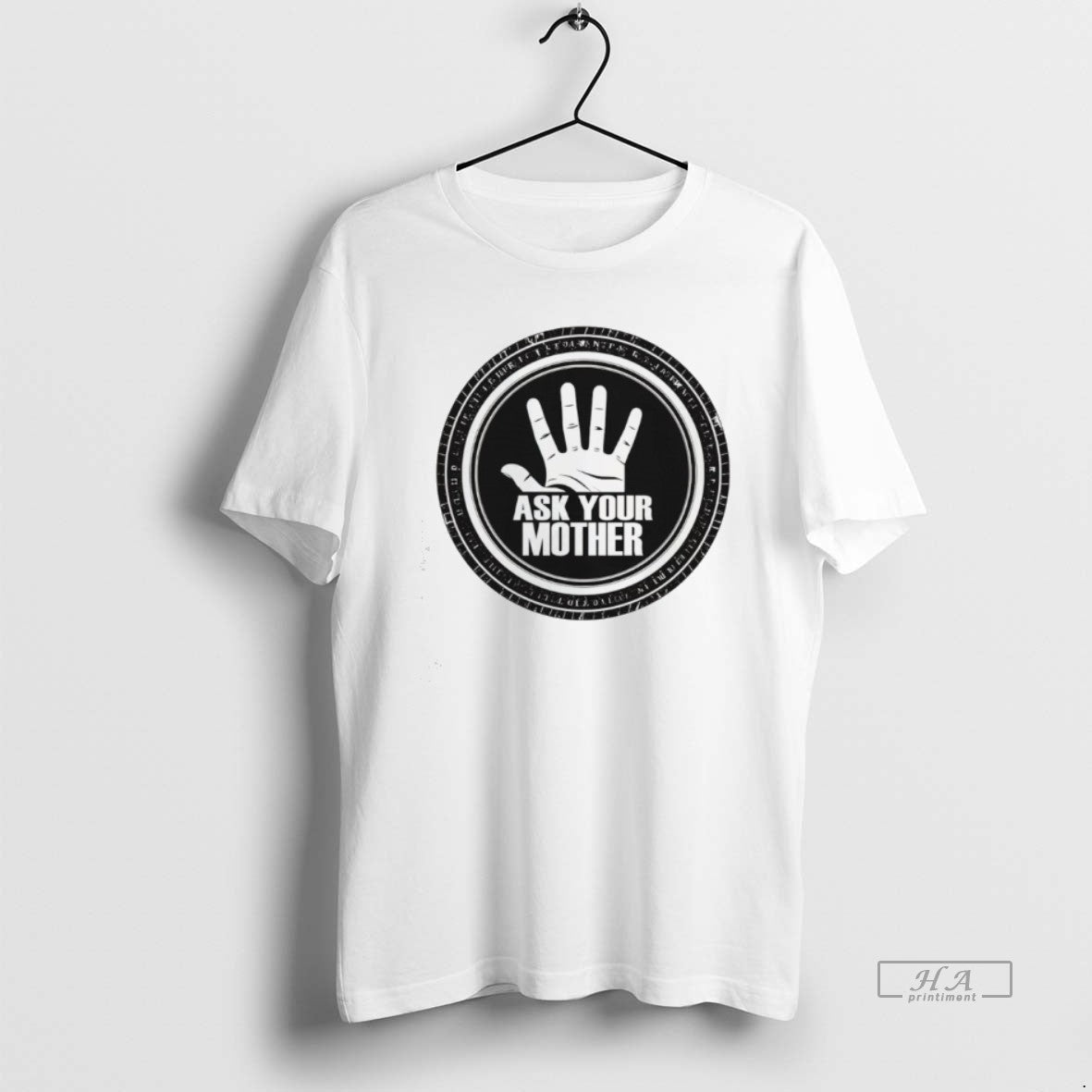 Official Ask Your Mother T-Shirts, Hoodie, Sweatshirt | RetroVerseTees.com