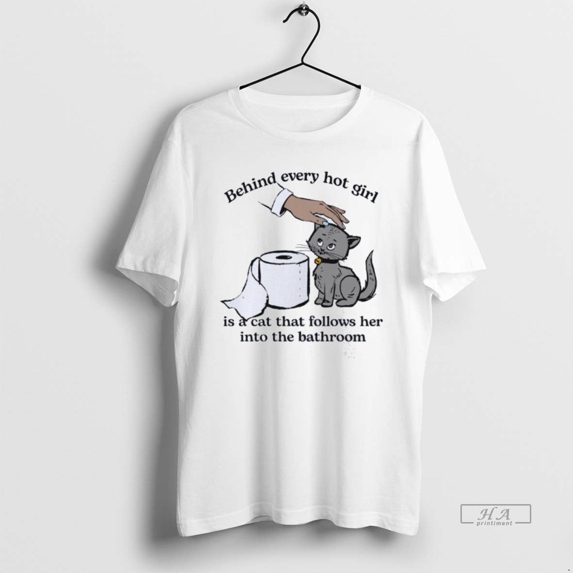 Official Behind Every Hot Girl Is A Cat That Follows Her Into The Bathroom T-Shirts, Hoodie, Sweatshirt | RetroVerseTees.com