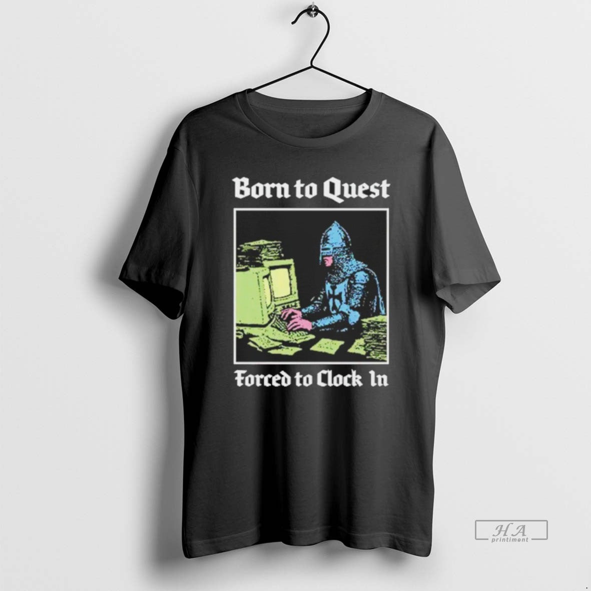 Official Born To Quest Forced To Clock In Knight Computer T-Shirts, Hoodie, Sweatshirt | RetroVerseTees.com