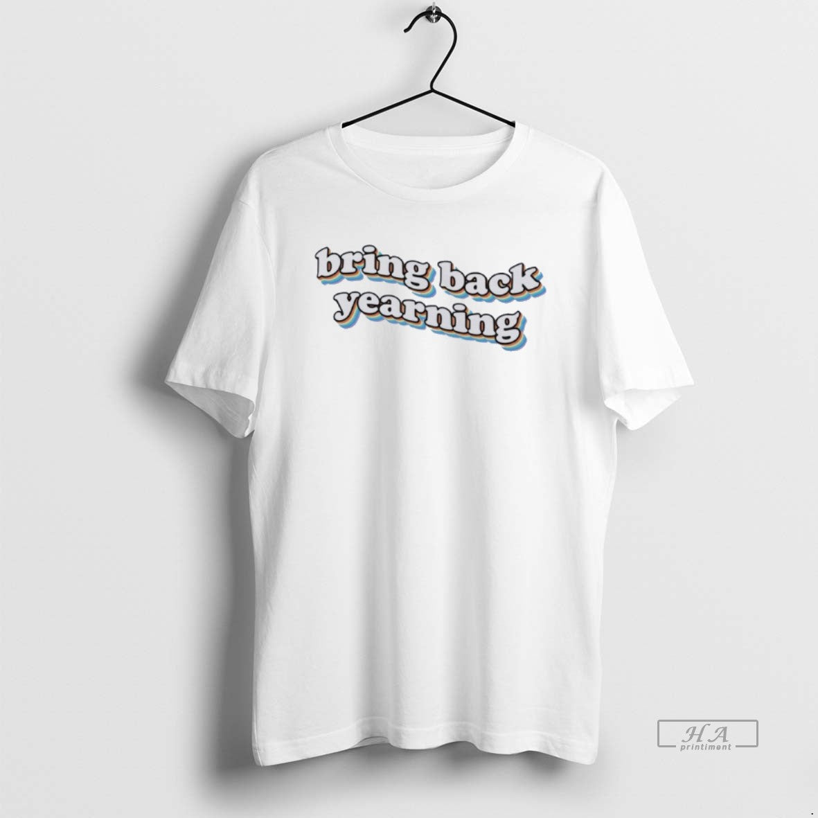 Official Bring Back Yearning T-Shirts, Hoodie, Sweatshirt | RetroVerseTees.com