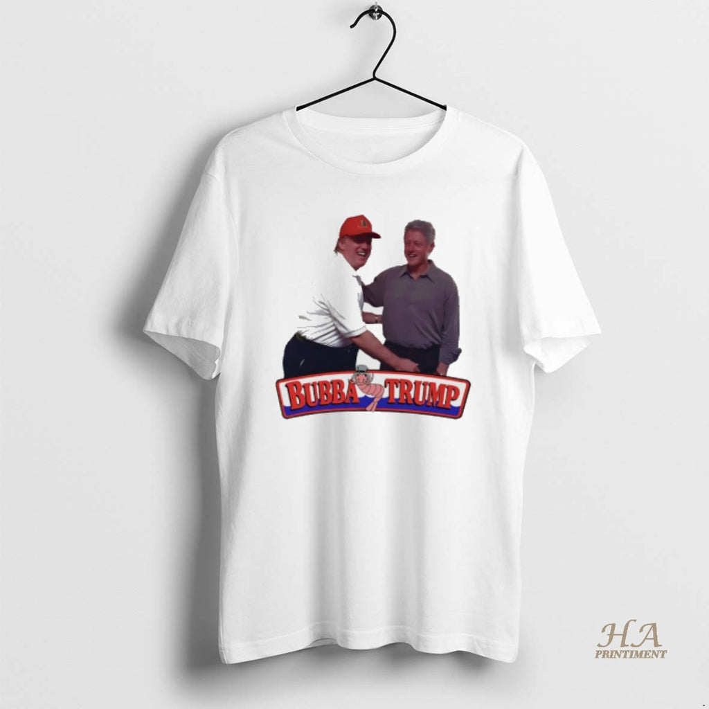 Official Bubba Trump And Bill Clinton