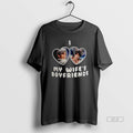 Official Clive And Jill I Love My Wifes Boyfriends T-Shirts, Hoodie, Sweatshirt | RetroVerseTees.com