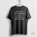 Official Duke University All I Want For Christmas Is A National Championship