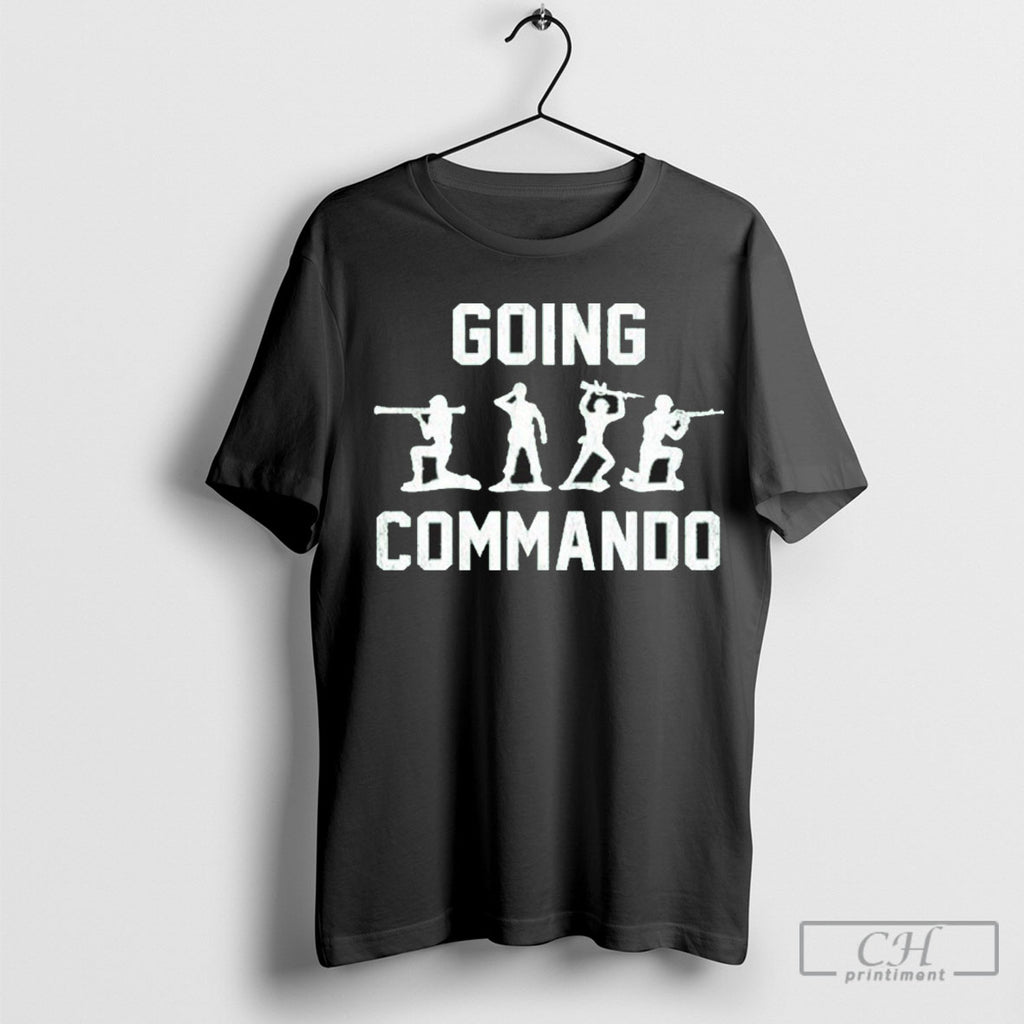 Official Going Commando Sarcastic Army T Shirts