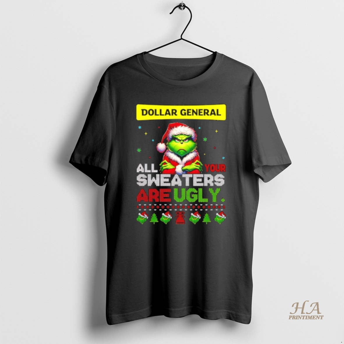 Official Grinch Christmas Dollar General All Your Sweaters Are Ugly