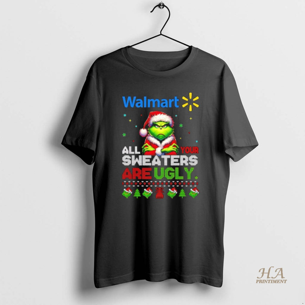 Official Grinch Christmas Walmart All Your Sweaters Are Ugly