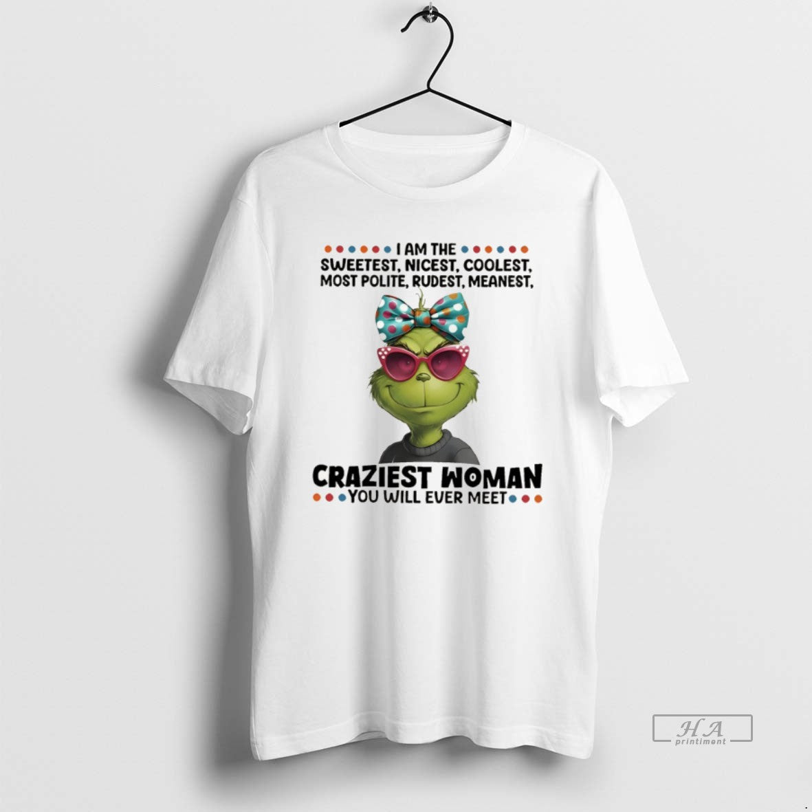 Official Grinch I Am The Sweetest Nicest Coolest Most Polite Rudest Meanest T-Shirts, Hoodie, Sweatshirt | RetroVerseTees.com