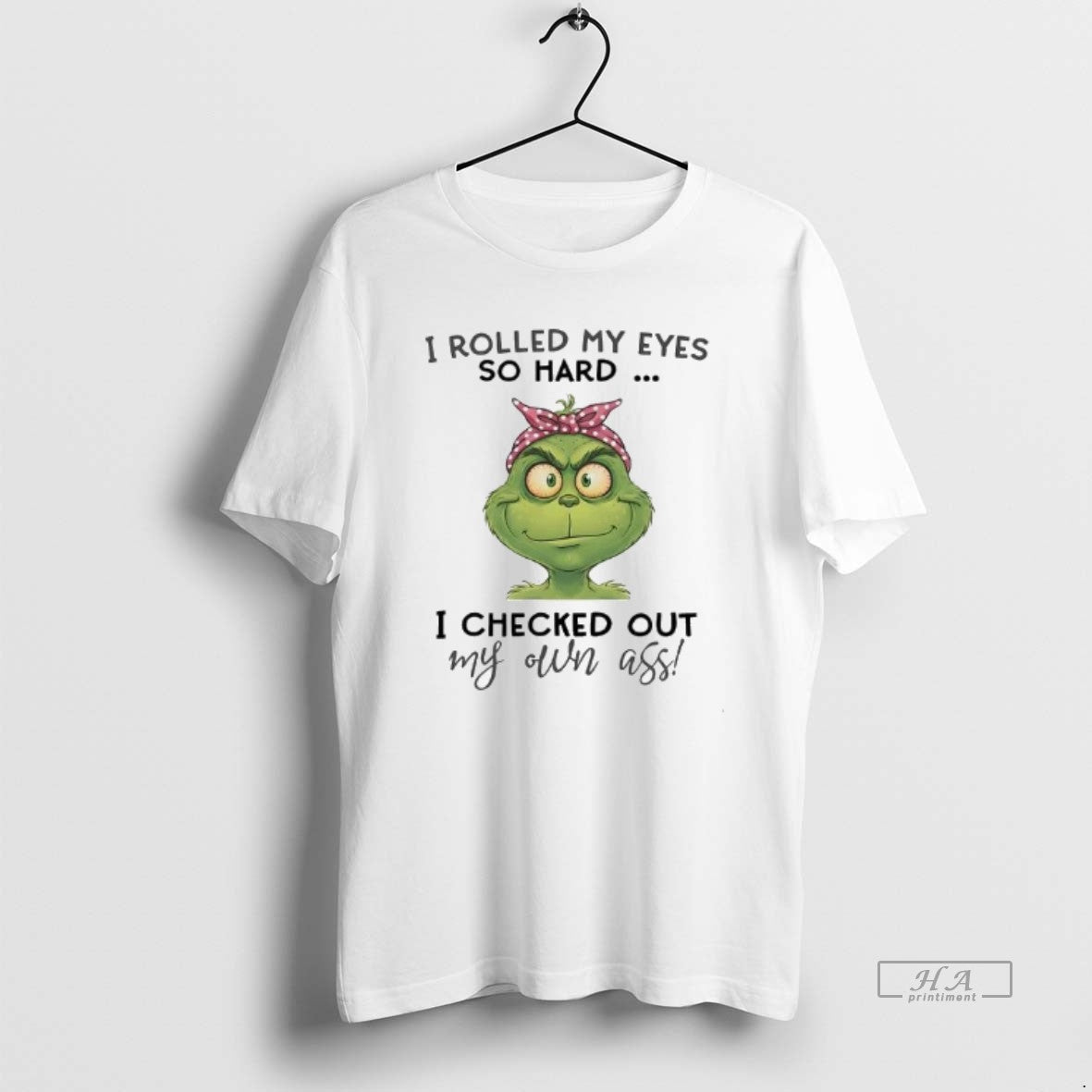 Official Grinch I Rolled My Eyes So Hard I Checked Out T-Shirts, Hoodie, Sweatshirt | RetroVerseTees.com