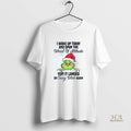 Official Grinch I Woke Up Today And Spun The Wheel Of Attitude Christmas