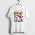Official Grinch Santa Sometimes You Just Need To Hear How Much You Mean To Someone T-Shirts, Hoodie, Sweatshirt
