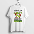 Official Grinch Santa You Think I Am Sassy You Should Meet The Girl I Gave T-Shirts, Hoodie, Sweatshirt | RetroVerseTees.com