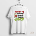 Official I Googled My Symptoms Turns Out I Am A Grinch Christmas