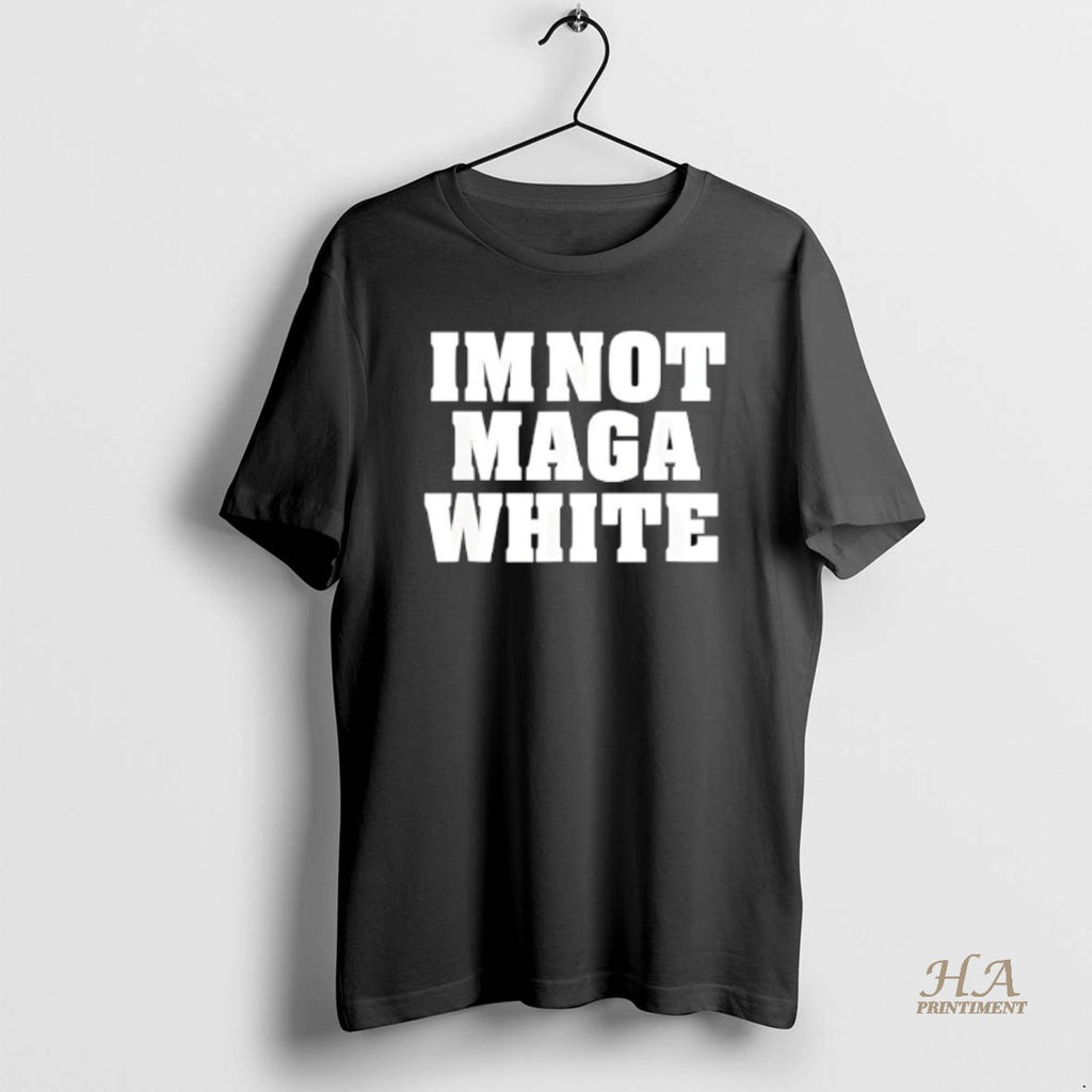 Official Im Not Maga