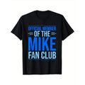 Official Member Of The Mike Fan Club Funny Mike First Name T-Shirt Made in USA Hoodie, Sweatshirt | RetroVerseTees.com