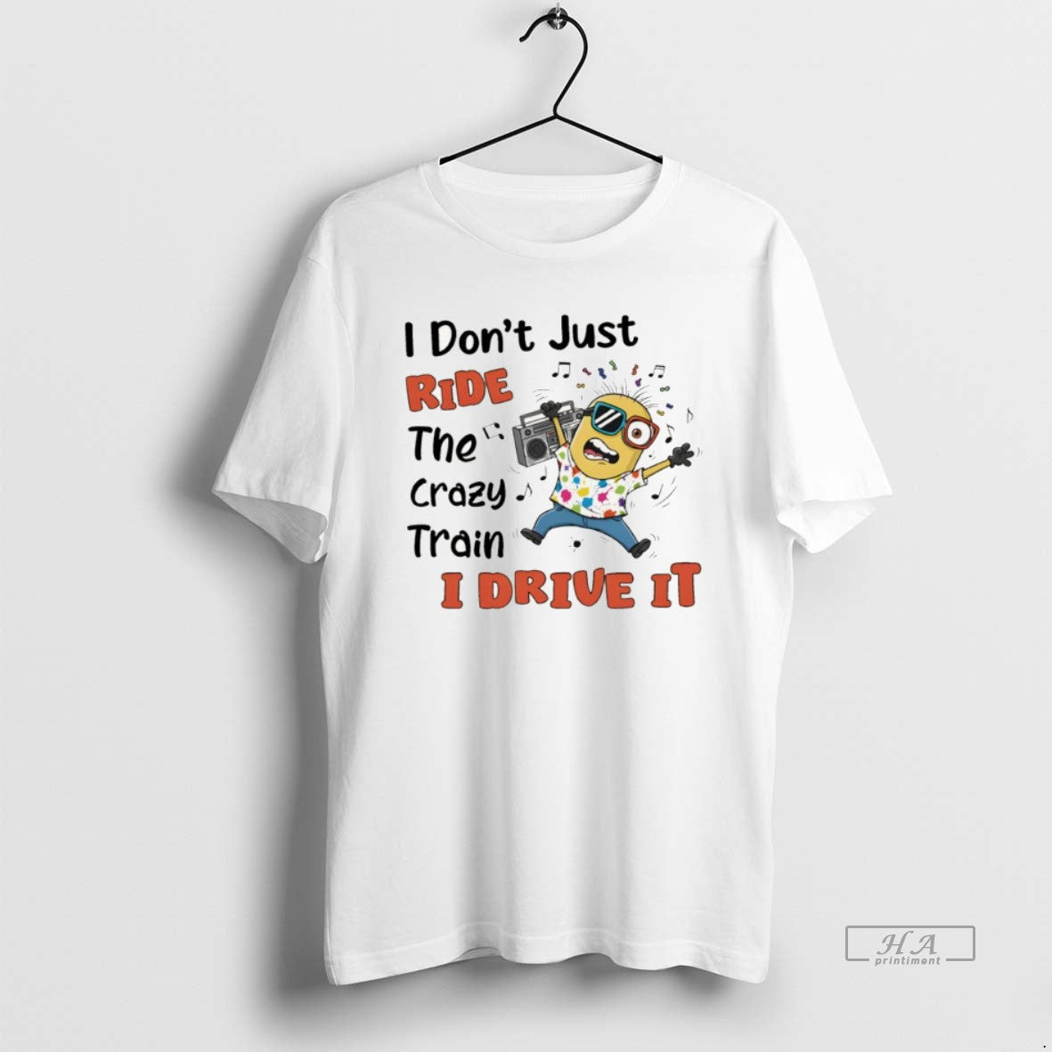 Official Minion I Dont Just Ride The Crazy Train I Drive It T-Shirts, Hoodie, Sweatshirt | RetroVerseTees.com