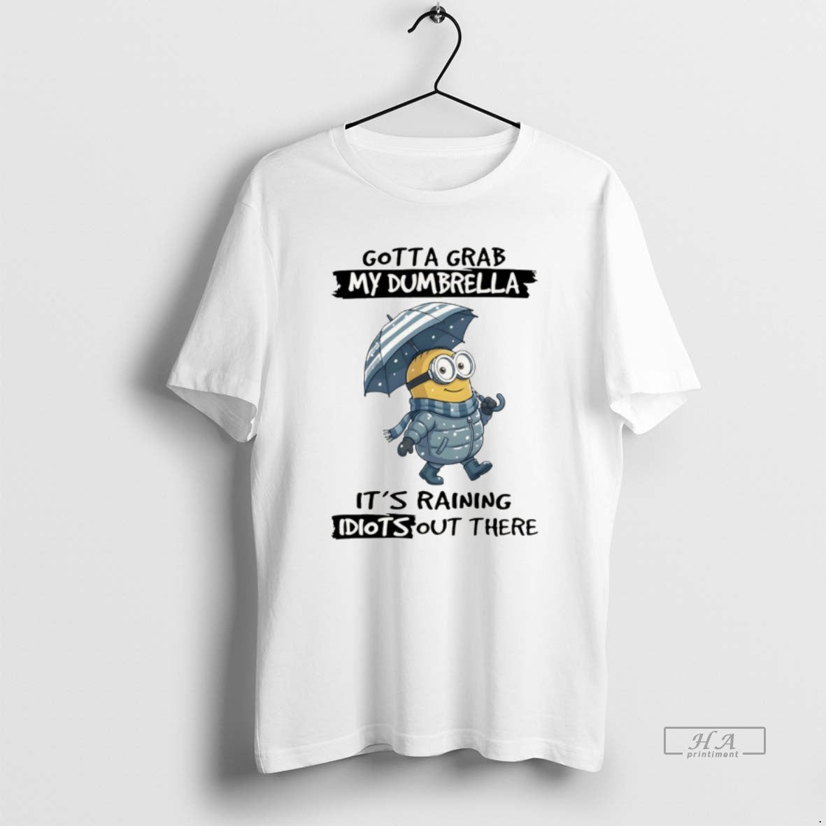 Official Minion Gotta Grab My Dumbrella Its Raining Idiot Out There T-Shirts, Hoodie, Sweatshirt | RetroVerseTees.com