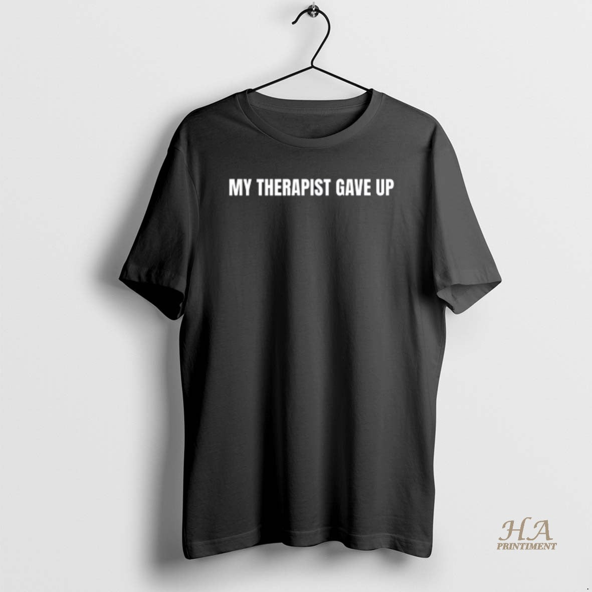 Official My Therapist Gave Up