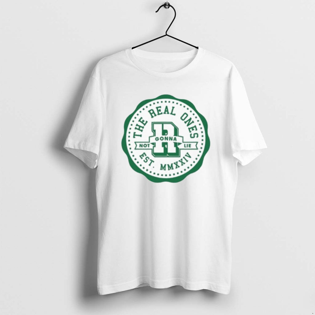 Official Not Gonna Lie The Real Ones Badge Est 2025